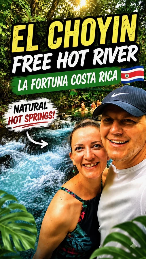 El Choyín — Free Hot Springs River in La Fortuna